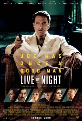 Poster phim Luật Ngầm – Live By Night (2016)