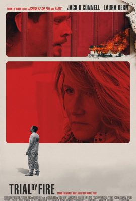 Poster phim Thử Thách Bằng Lửa – Trial by Fire (2018)