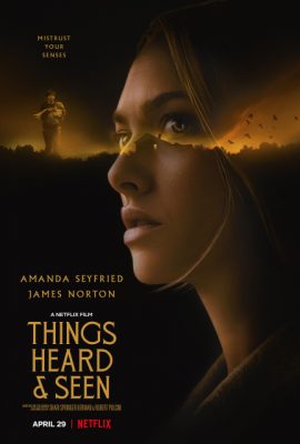Poster phim Mắt Thấy Tai Nghe – Things Heard & Seen (2021)