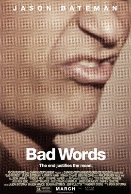 Poster phim Những lời tục tĩu – Bad Words (2013)
