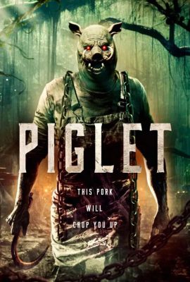 Poster phim Quái Vật Lợn Người – Piglet (2025)