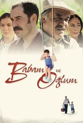 Poster phim Cha Và Con Trai Tôi – My Father and My Son (2005)