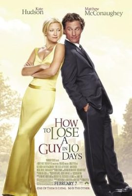 Poster phim Yêu em không quá 10 ngày – How to Lose a Guy in 10 Days (2003)