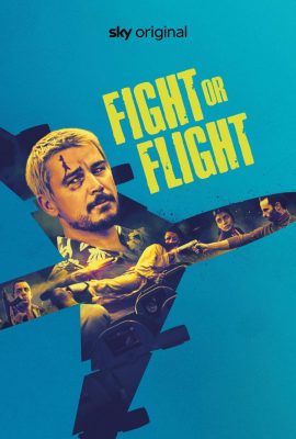 Poster phim Chiến Đấu Hay Bỏ Chạy – Fight or Flight (2025)