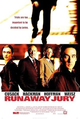 Poster phim Bồi Thẩm Đoàn Chạy Trốn – Runaway Jury (2003)