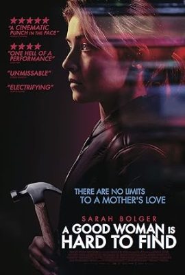 Poster phim Gái ngoan khó kiếm – A Good Woman Is Hard to Find (2019)