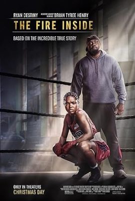 Poster phim Ngọn Lửa Trong Tôi – The Fire Inside (2024)