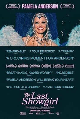 Poster phim Đêm Diễn Hoa Lệ Cuối Cùng – The Last Showgirl (2024)