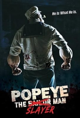 Poster phim Popeye the Slayer Man (2025)