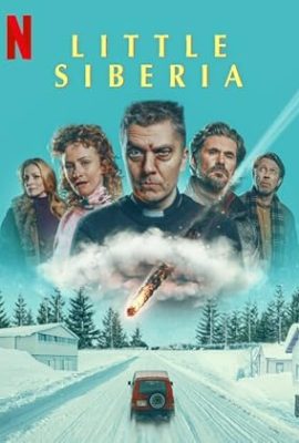 Poster phim Siberia Bé Nhỏ – Little Siberia (2025)