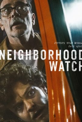 Poster phim Coi chừng hàng xóm – Neighborhood Watch (2025)