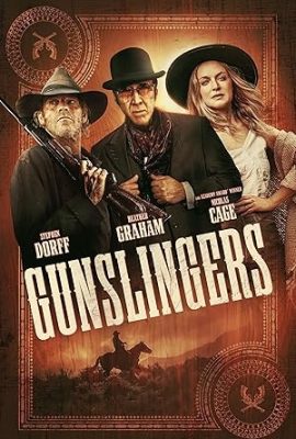 Poster phim Những tay súng – Gunslingers (2025)