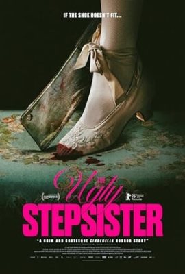 Poster phim Cô Em Xấu Xí – The Ugly Stepsister (2025)