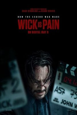 Poster phim Wick is Pain (2025)