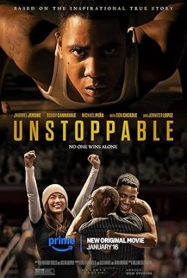 Poster phim Không thể ngăn cản – Unstoppable (2024)