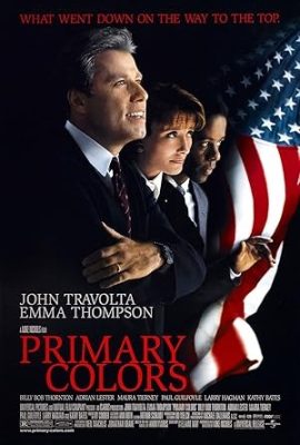 Poster phim Màu Sắc Chính Trị – Primary Colors (1998)