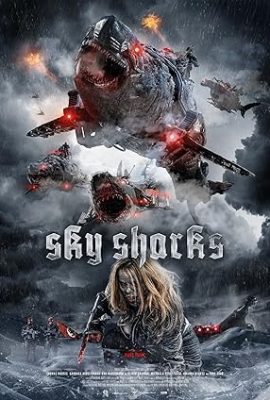 Poster phim Cá Mập Bầu Trời – Sky Sharks (2020)