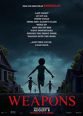 Poster phim Giờ Mất Tích – Weapons (2025)