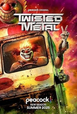Poster phim Đua xe bắn súng – Twisted Metal (2023–)