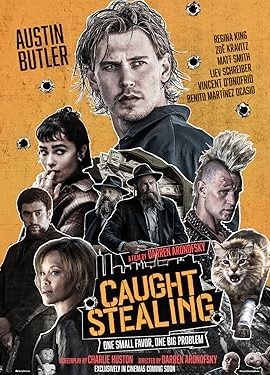 Poster phim Đồng phạm bất đắc dĩ – Caught Stealing (2025)