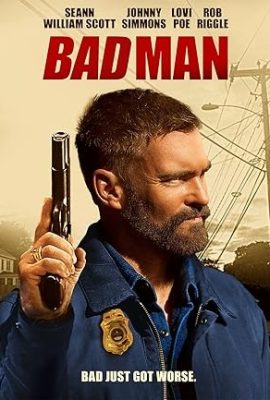 Poster phim Người Hùng Nửa Mùa – Bad Man (2025)