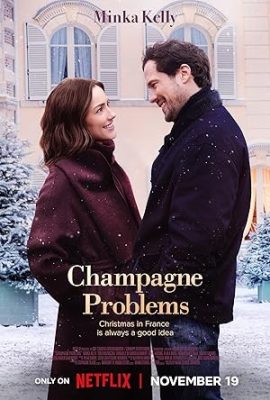 Poster phim Rắc Rối Sâm Panh – Champagne Problems (2025)