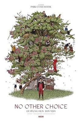 Poster phim Bước Đường Cùng  – No Other Choice (2025)