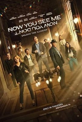 Poster phim Phi Vụ Thế Kỷ 3: Thoắt Ẩn Thoắt Hiện – Now You See Me: Now You Don’t (2025)