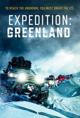 Poster phim Expedition: Greenland (2025)