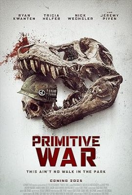 Poster phim Chiến tranh nguyên thủy – Primitive War (2025)