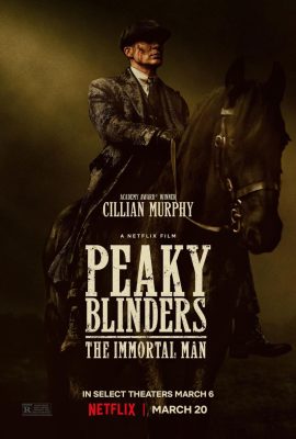 Poster phim Peaky Blinders: Người đàn ông bất tử – Peaky Blinders: The Immortal Man (2026)