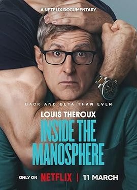 Poster phim Louis Theroux: Bên trong Manosphere – Louis Theroux: Inside the Manosphere (2026)