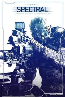 Poster phim Quang phổ – Spectral (2016)