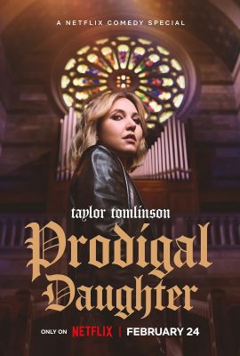 Poster phim Taylor Tomlinson: Đứa con hoang đàng – Taylor Tomlinson: Prodigal Daughter (2026)
