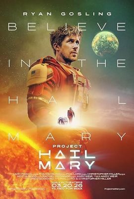Poster phim Thoát Khỏi Tận Thế – Project Hail Mary (2026)