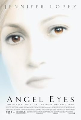 Poster phim Đôi Mắt Thiên Thần – Angel Eyes (2001)